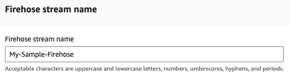AWS Firehose stream name configuration screen